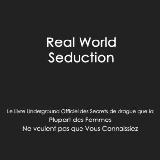Real-World-Seduction-francais